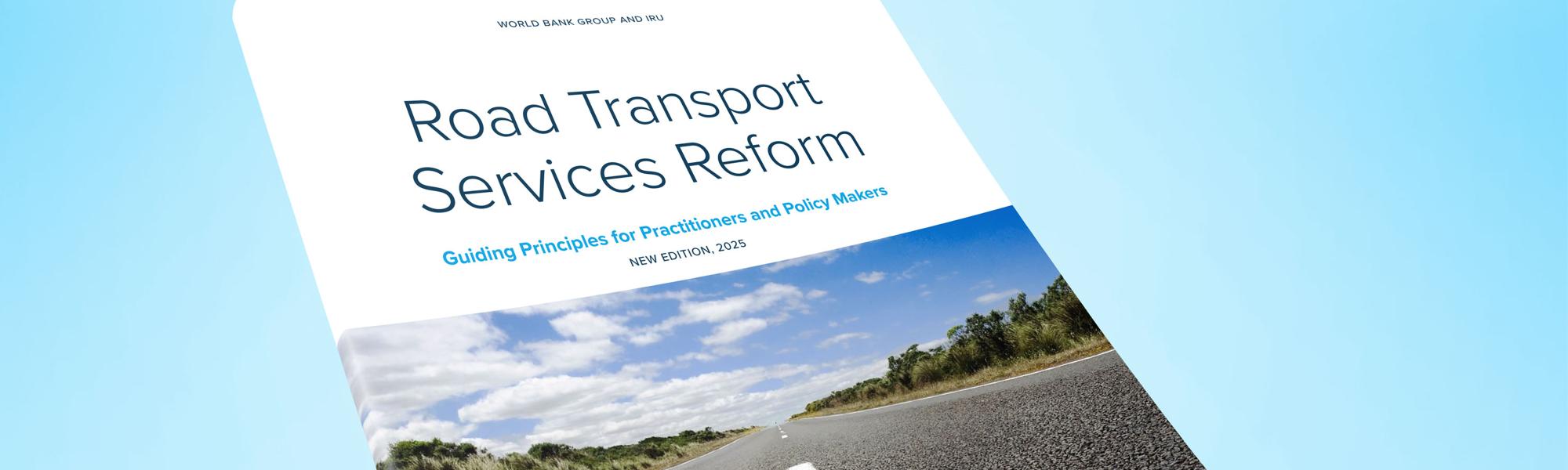 World Bank and IRU launch new road transport sector reform guide