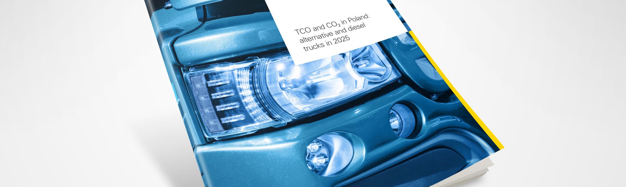 IRU Intelligence Briefing - TCO and CO₂ in Poland - alternative and diesel trucks in 2025